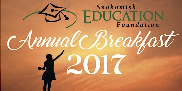 Snohomish Education Foundation Annual Breakfast 2017