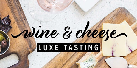 Luxe Wine & Cheese Tasting at Wine on High tickets