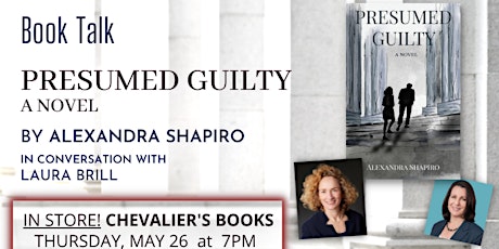 Book talk! Alexandra Shapiro's PRESUMED GUILTY w/ Laura Brill tickets