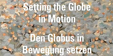 'Setting the Globe in Motion' with poet Gerry Murphy