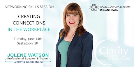 Saskatoon Networking Skills Course - Creating Connections- tickets
