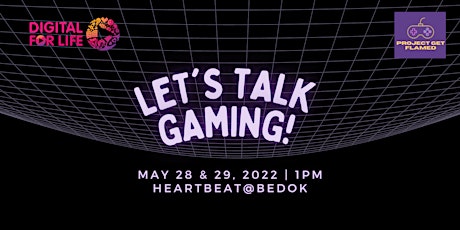 Digital for Life Festival: Let's Talk Gaming! (Heartbeat@Bedok) tickets