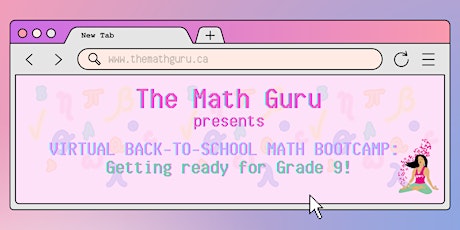 VIRTUAL Back-to-School Math Bootcamp: Get Ready for Grade 9!