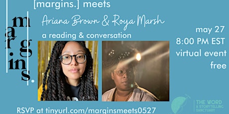 [margins.] meets: Ariana Brown & Roya Marsh tickets