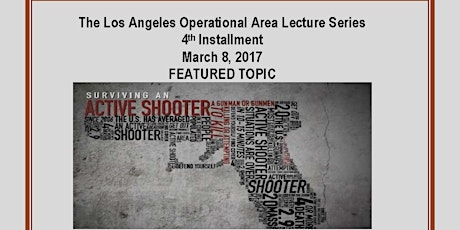 The Los Angeles Operational Area Lecture Series - 4th Installment  primary image