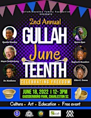 Gullah Juneteenth Freedom Celebration 2022 tickets