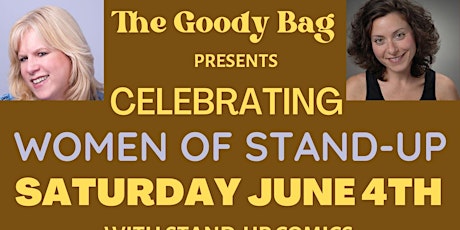 The Goody Bag  ~ Celebrating Women Of Stand-Up tickets