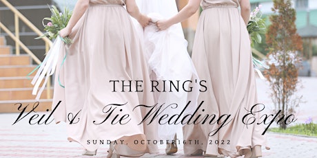 The  Ring's Veil & Tie Wedding Expo tickets