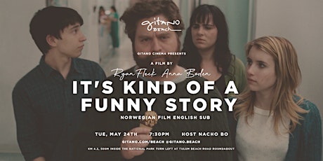 Gitano Beach cinema - May 24th: "It's Kind of a Funny Story" boletos