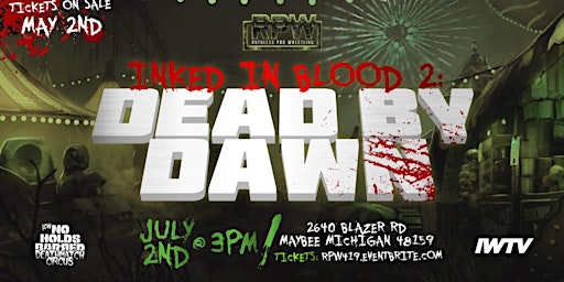 Inked In Blood 2: Dead By Dawn at the Deathmatch Circus