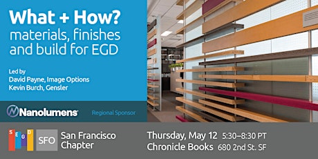 SEGD SF: What + How (materials, finishes + build for EGD) primary image