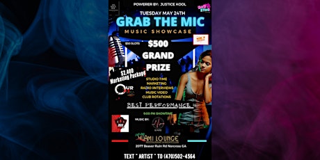 "GRAB THE MIC" | TALENT CONTEST & OPEN MIC  | MIAMI LOUNGE tickets