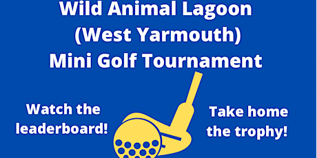 The Wild Animal Lagoon Mini Golf Tournament tickets