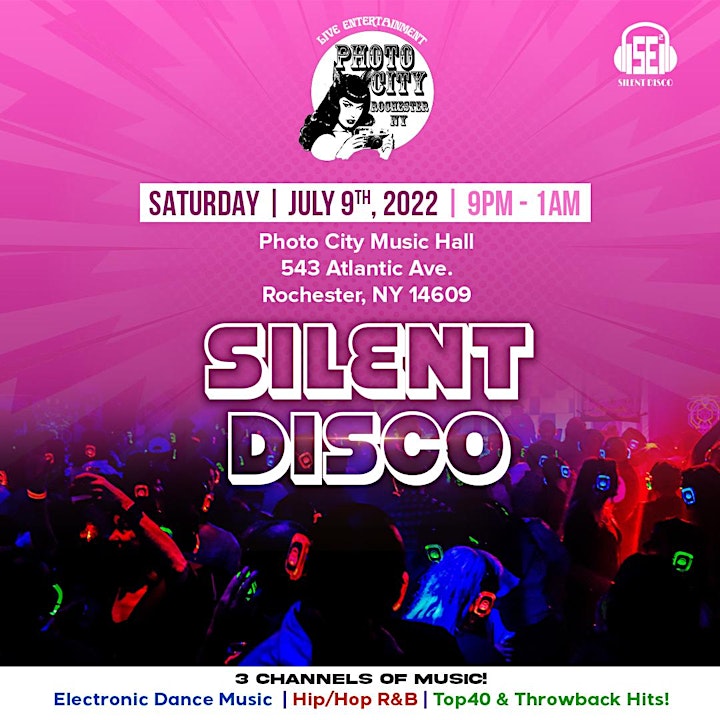 Silent Disco at Photo City Music Hall - 7/9/22 image