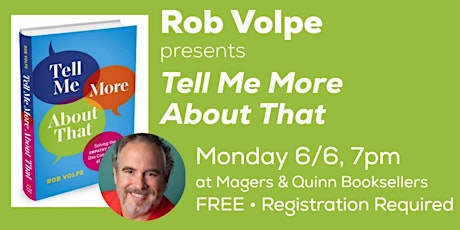 Rob Volpe presents Tell Me More About That tickets