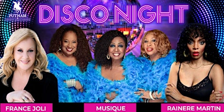 Disco Night with Divas France Joli, Musique & Rainere Martin tickets
