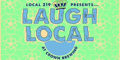 Laugh Local at Crown Brewing