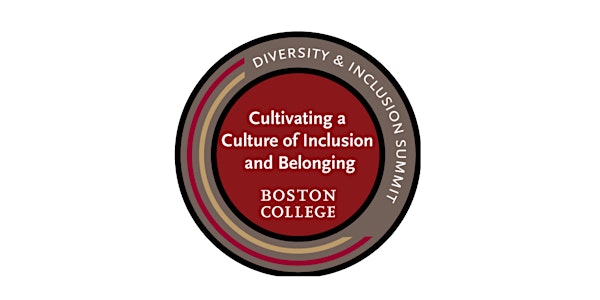 2022 D&I Summit - Cultivating a Culture of Inclusion and Belonging