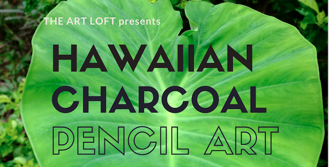 Hawaiian Charcoal Pencil Art Adult's Workshop