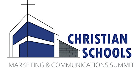 Christian School Marketing & Communications Summit tickets