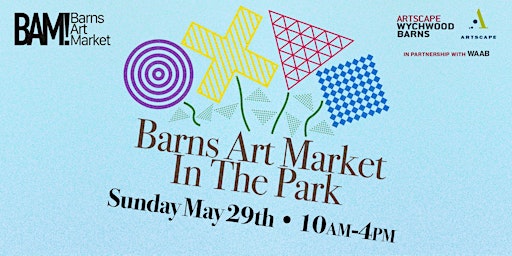 BAM! Barns Art Market In the Park
