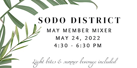 SoDo District May Member Mixer tickets