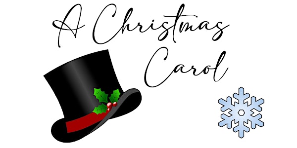 "A Christmas Carol" by Charles Dickens, Adapted by Mark Torres