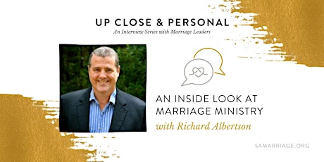An Inside Look at Marriage Ministry with Richard Albertson tickets