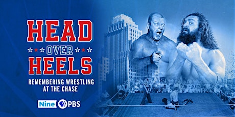June 4 Live Screening | Head over Heels: Remembering Wrestling at the Chase tickets