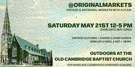 Original Markets-Outdoor Market at Old Cambridge Baptist Church Harvard SQ tickets