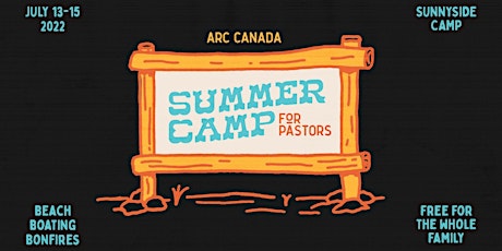 ARC Pastors & Family Camp tickets