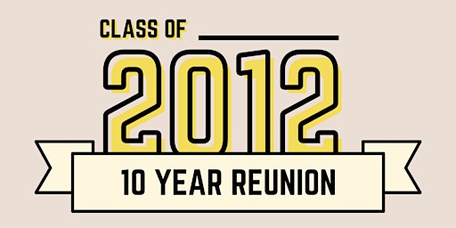 Harrah Class of 2012- 10 Year Reunion!