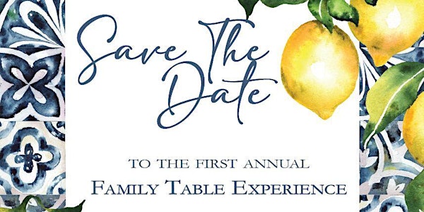 The Family Table Experience