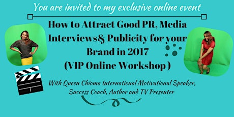 How to Attract Good PR, Media Interviews& Publicity for your Brand in 2017 primary image