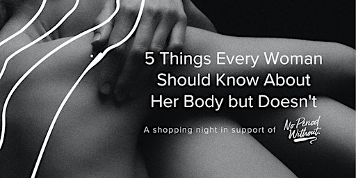 Shop & Learn: An Evening in Support of No Period Without YYC