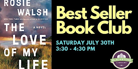 Best Seller Book Club: The Love of My Life by Rosie Walsh tickets