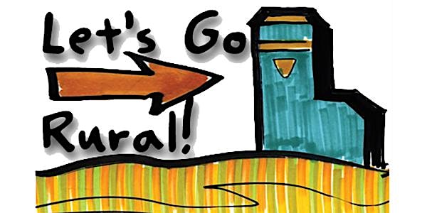 Let's Go Rural How Do I Get There? ALLIED HEALTH Virtual High School Event