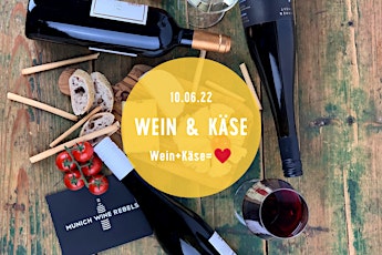 Pleased to cheese you! -  Wein & Käse - Weinprobe im Tasting Room Tickets