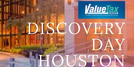 June 18th Tax Discovery Day in Houston! tickets