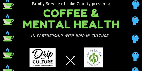 Family Service of Lake County Presents: Coffee and Mental Health Series tickets