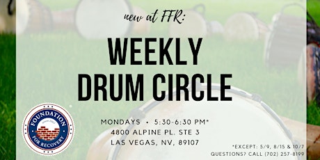 Weekly Drum Circle!