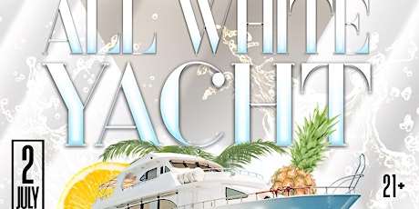 ALL WHITE YACHT CRUISE tickets
