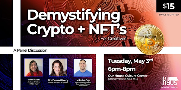 De-Mystifying Crypto + NFT's: A Panel Discussion for Creatives