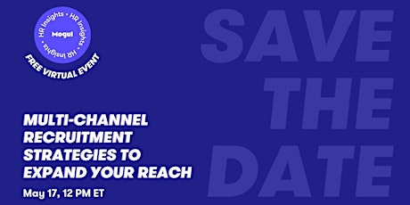Multi-channel Recruitment Strategies to Expand Your Reach tickets