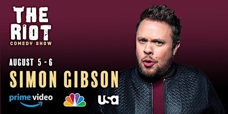 The Riot Comedy Show presents Simon Gibson (NBC, Prime Video, USA) tickets