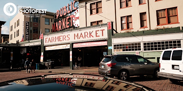 Glazer's PhotoFest: Sony Photowalk - Pike Place Market