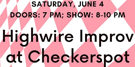 Highwire Improv at Checkerspot Brewing Company tickets