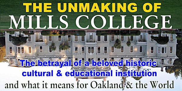 The Unmaking of Mills College