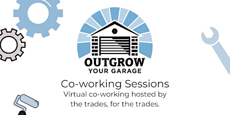 Business Co-working with Outgrow Your Garage tickets