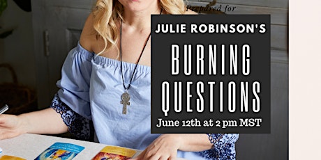 Burning Questions for Julie tickets